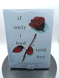If Only I Had Told Her by Laura Nowlin [Paperback]
