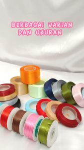 PITA SATIN POLOS 1 INCH - Ribbon Gift Bouquet Hiasan Buket Bunga Packing Packaging Hampers Hantaran Souvenir Sovenir Hadiah Kado Giftbox Dekorasi Hiasan Kerajinan Tangan