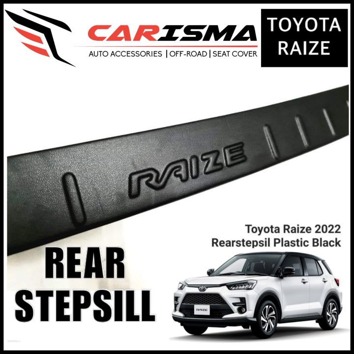 TOYOTA RAIZE REAR STEPSILL BLACK E/G/TURBO 2022-2024 | Lazada PH