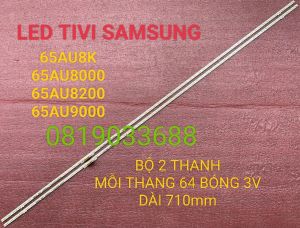 THANH LED TIVI SAMSUNG 65AU8000 65AU8100 65AU8200 65AU9000 HÀNG MỚI 100% BỘ 2 THANH MỖI THANH 64 BÓNG 3V DÀI 71cm