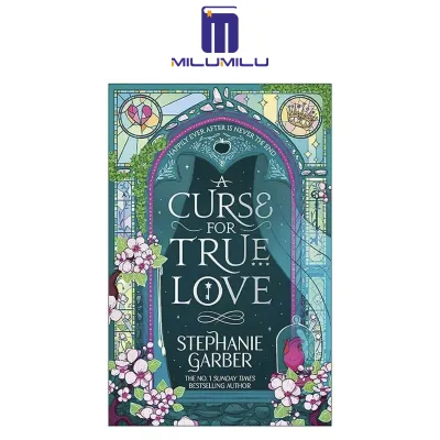 A Curse for True Love (Once Upon a Broken Heart 3) Paperback by Stephanie Garber Original English books