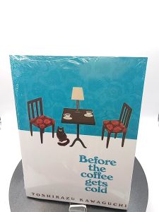 Before the Coffee Gets Cold by Toshikazu Kawaguchi