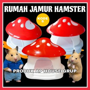 SWEET MUSHROOM HAMSTER RUMAH JAMUR HAMSTER《KODE#6》