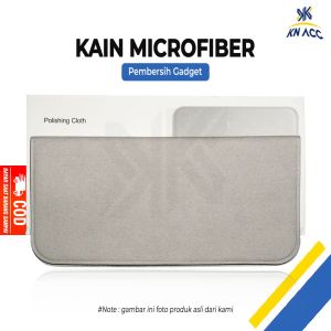 KN ACC - KAIN LAP MICROFIBER POLISHING CLOTH PEMBERSIH LAYAR/LCD SMARTPHONE