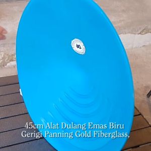 45cm ALAT DULANG EMAS DULANGAN MAS BIRU GERIGI PANNING GOLD FIBERGLASS