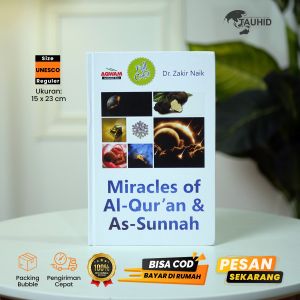 Buku Miracles of Al Qur’an & As Sunnah – Buku keajaiban alquran dan as sunnah Hard cover