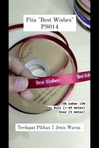 ECER 5METER Pita Satin 1cm "BEST WISHES" - Pita Kado kerajinan PS014