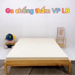 Ga chống thấm cao cấp VP I.B đủ mẫu đủ size theo yêu cầu - chăn ga gối Minh Anh