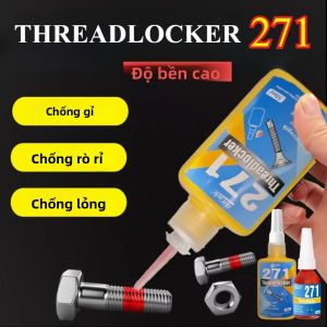 Keo Threadlocker 10Ml/50Ml Dùng Cho Chế Biến Gỗ-Khóa Vít Độ Bền Thấp/Trung Bình/Cao Chống Nới Lỏng Và Rò Rỉ 222 242 243 263 271