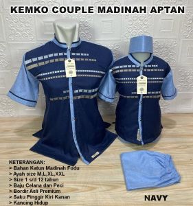 KEMKO COUPLE madinah aptan - KOKO COUPLE AYAH DAN ANAK - baju koko anak laki-laki - koko couple terbaru