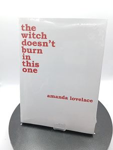 the witch doesnt burn in this one by Amanda Lovelace [Paperback]