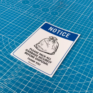 Notice Please Pack All Garbage Securely Before Disposal Thank You. Sign Label Notice Signage. Laminated Waterproof Scratch Resistant. Suitable for Indoor and Outdoor.