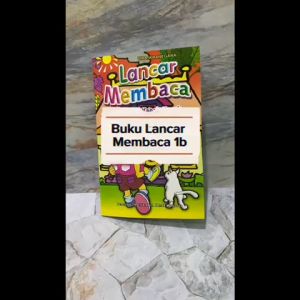 Buku Lancar Membaca Edisi 1b