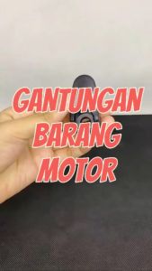 Gantungan Barang Cantolan Motor Hook Luggage Motor 4.6 5 Penilaian