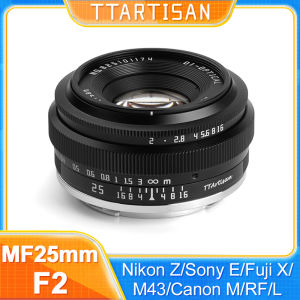 TTArtisan 25mm F2 APS-C Frame Manual Focus Prime Lens for Sony E a6000 a6400 Fuji XT30 XT4 XS10 XM5 Nikon Zfc Z8 Z9 M43 OLYMPUS