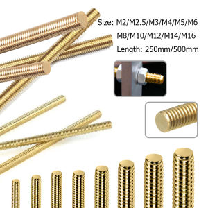 1pcs Brass Threaded Rod M2 M2.5 M3 M4 M5 M6 M8 M10 M12 M14 M16 Stud Bar 250mm 500mm Full Thread Fastener