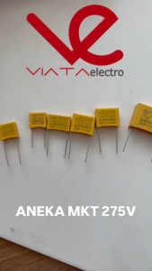 ANEKA 5 BUAH MKT 275V MKT103 MKT104 MKT105 MKT224 MKT334 MKT473 275 VOLT MKT 104 MKT 105 MKT 224 MKT 334 MKT 473 275V ups