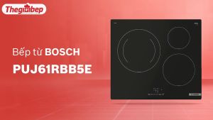 BẾP TỪ BOSCH PUJ61RBB5E SERIE 4 BA VÙNG NẤU 4600W bảo hành 3 năm chính hãng