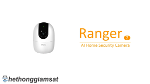Camera Wifi IMOU Ranger 2 3MP 2K - Xoay 360 Độ Đàm Thoại 2 Chiều Báo Động AI - Bảo Hành 24 Tháng