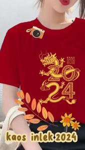 KAOS IMLEK SHIO NAGA 2024 BAJU SINCIA HAPPY CHINESE NEW YEAR
