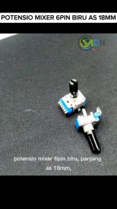 Potensio Mixer 6pin biru 10K B103 50K B503 As Standar 18mm 2pcs