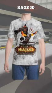 Kaos 3D 3 Dimensi Warcraft Premium Bangkok Thailand