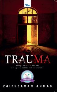 Novel Seram Buku Prima: Trauma - Zaifuzaman Ahmad (PRELOVED)
