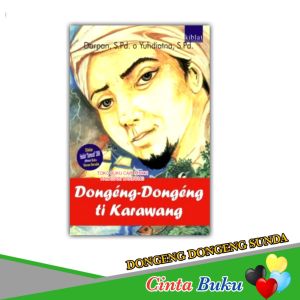 BUKU KUMPULAN DONGENG SASAKALA - UTARA UTARI - SASAKALA TALAGA WARNA - SULING AING TULANG MAUNG - ASAL USULNA HAYAM PELUNG DONGENG TI KARAWANG SUNDA CERITA SUNDA