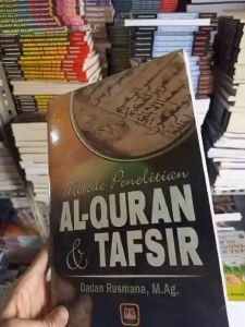 METODE PENELITIAN AL-QURAN & TAFSIR ~ PUSTAKA SETIA
