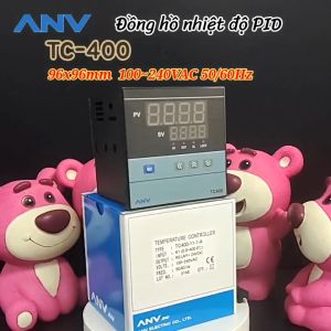 Đồng hồ nhiệt độ PID ANV TC-400 96x96mm RELAY hoặc SSR 220VAC