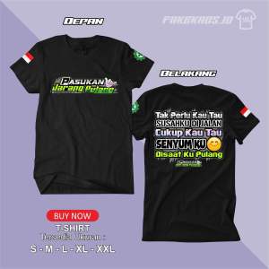 KAOS pasukan Jarang Pulang (tebal bahan combed 24s)