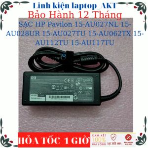 SẠC LAPTOP HP PAVILION 15-AU027NL 15-AU028UR 15-AU027TU 15-AU062TX 15-AU112TU 15-AU117TU- Sạc HP 19.5V-3.33A-65W chân kim nhỏ xanh(4.5*3.0mm)