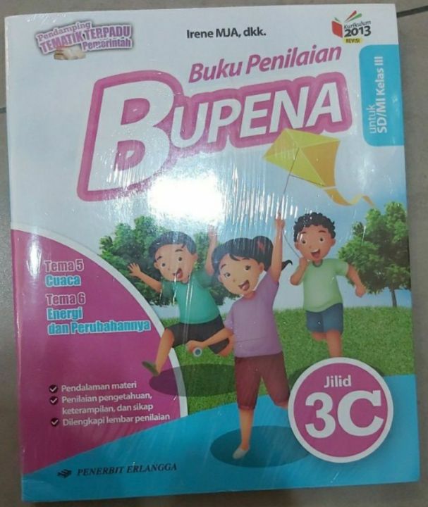 BUKU PENILAIAN BUPENA JILID 3C UNTUK SD MI KELAS III TEMA 5 DAN 6 IRENE ...
