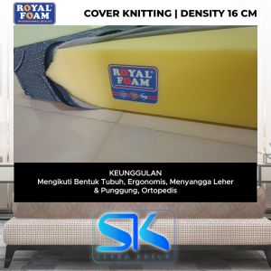 Kasur Busa ROYAL FOAM Original D16 Tebal 15CM Garansi 10 Tahun Cover Knitting Semua Ukuran | 200x180 | 200x160 | 200x150 | 200x140 | 200x120 | 200x100 | 200x90 | 200x80 | 190x140 | Anti Kempes | Tahan Kempes | Anti Tungau | Anti Bakteri | Anti Bau Apek