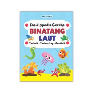 CKLIK MEDIA : BUKU ANAK - ENSIKLOPEDIA CERDAS BINATANG LAUT - BUKU PENGETAHUAN