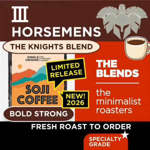 SOJI.COFFEE - [THE KNIGHTS BLEND] Ⅲ HORSEMENS(3) (LIMITED RELEASE - NEW! 2026)
