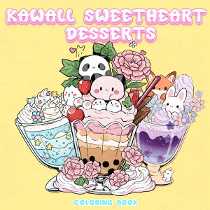 KAWALL SWEETHEART DESSERT Coloring Book for Adults Featuring Cartoon Bold-easy Patterns for Relaxation Teen DIY Painting Drawing
