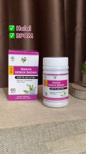 NATURE GEMUK BADAN BPOM Original Isi 60 KAPSUL Herbal Asli Obat Penggemuk Badan Permanen Cepat Pria Wanita Ori