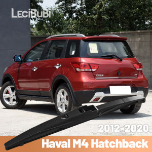 For Great Wall Haval M4 Hatchback 2012-2020 2013 2014 2018 2019 Rear Windshield Windscreen Wiper Blade Rear Wipers Accessories