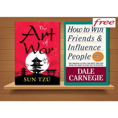 The Art of War by Sun Tzu How to Win Friends & Influence People by Dale Carnegie