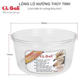 Thân nồi lò nướng thủy tinh 12-17 lít  đầu lò 1300w khay vỉ nướng chân nhựa vành inox hàng chính hãng Gali
