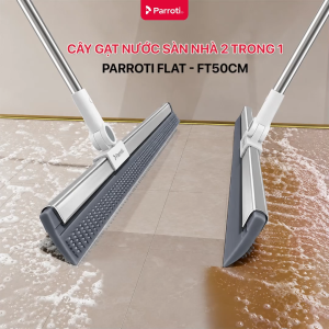 Cây Gạt Nước Sàn Nhà Toillet Kính Parroti - Chổi Gạt Nước 2 Trong 1 Đầu Silicon Rộng 50cm Xoay 180 Độ Đa Năng - FT50