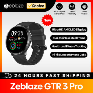 Zeblaze GTR 3 Pro AMOLED Display Make/Answer Phone Calls Smart Watch 316L Stainless Steel Fitness Smartwatch For Men Women