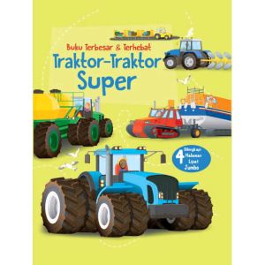 Buku Terbesar & Terhebat Traktor-Traktor Super