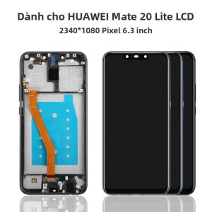 Huawei Mate 20 Lite 6.3 LCD Bộ Số Hóa Cảm Ứng Thay Thế Màn Hình IPS Điện Dung Cho Các Model SNE-LX1 LX2 LX3