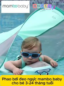 Phao bơi cho bé từ 3 tháng tuổi chống lật hãng Mambo Baby cao cấp chất liệu xốp Pearl Foam an toàn cho trẻ nhỏ