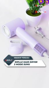 RIPPLE HAIR DRYER COLD WARM HOT 3 WIND FILTER ION NEGATIF MODE SPEED HIGH SPEED RPM BEST QUALITY
