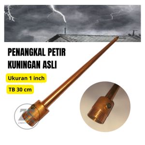 Penangkal Anti Petir Untuk Rumah Tombak Splitzen Kuningan Asli 1 inch TB 30 cm