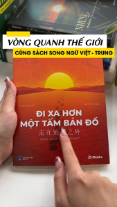 Sách - Đi xa hơn một tấm bản đồ (Phiên bản song ngữ Việt - Trung) - Xuất Bản Chính Hãng