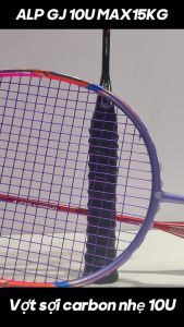 Vợt cầu lông ALP - SPORT GJ 10U G6 Sức Căng 32LBS 100% Sợi Full Carbon Siêu Nhẹ tặng kèm hộp và dây cuốn